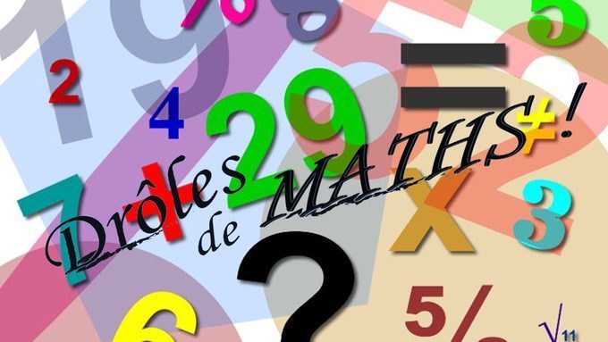 DRÔLES DE MATHS!!!